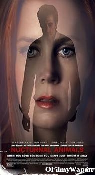Nocturnal Animals 2016 Hindi Dubbed Movie