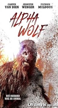 Alpha Wolf 2018 Hindi Dubbed Movie