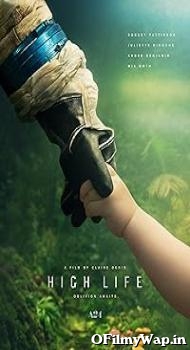 High Life 2018 English Movie