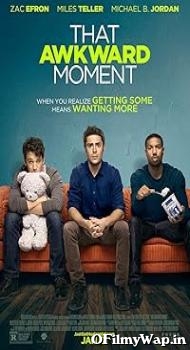 That Awkward Moment 2014 English Movie