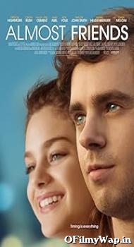 Almost Friends 2016 Hindi Dubbed Movie