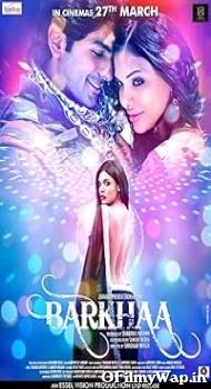 Barkhaa 2015 Hindi Movie