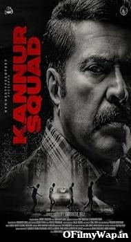 Kannur Squad 2023 Hindi Dubbed Movie