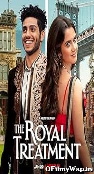 The Royal Treatment 2022 Hindi Dubbed Movie