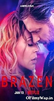 Brazen 2022 Hindi Dubbed Movie