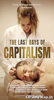 The Last Days of Capitalism 2020 English Movie
