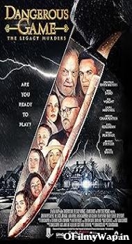 Dangerous Game: The Legacy Murders 2022 Hindi Dubbed Movie