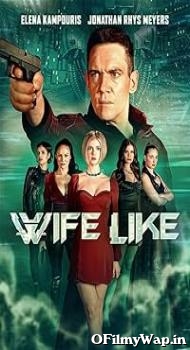 Wifelike 2022 Hindi Dubbed Movie